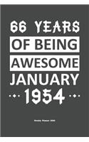 66 Years Of Being Awesome January 1954 Weekly Planner 2020: Calendar / Planner Born in 1954, Happy 66th Birthday Gift, Epic Since 1954