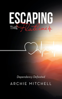 Escaping the Flatline