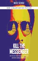 Kill the Messenger
