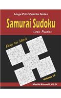 Samurai Sudoku Logic Puzzles: 500 Easy to Hard Sudoku Puzzles Overlapping into 100 Samurai Style