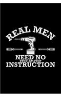 Real men need no step-by-step instruction: 6x9 DIY - blank with numbers paper - notebook - notes