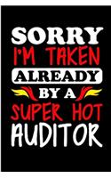Sorry i'm taken already by a super hot auditor: Notebook journal Diary Cute funny humorous blank lined notebook Gift for student school college ruled graduation gift ... job working employee appre