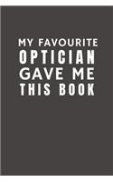 My Favourite Optician Gave Me This Book