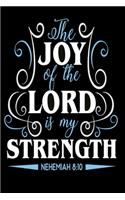 The joy of the lord is my strength: Notebook graph paper 120 pages 6x9 perfect as math book, sketchbook, workbook and diary evangelics, katholics and other believer