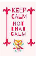 Keep calm, not that calm notebook