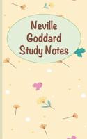 Neville Goddard Study Notes