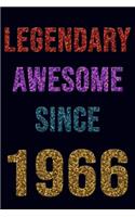 Legendary Awesome Since 1966 Notebook Birthday Gift: Lined Notebook / Journal Gift, 120 Pages, 6x9, Soft Cover, Matte Finish