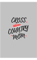 Cross Country Mom: XC Mother Lined Simple Journal Composition Notebook (6" x 9") 120 Pages