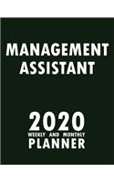 Management Assistant 2020 Weekly and Monthly Planner: 2020 Planner Monthly Weekly inspirational quotes To do list to Jot Down Work Personal Office Stuffs Keep Tracking Things Motivations Notebook