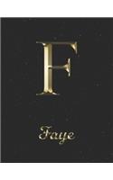 Faye: 1 Year Daily Planner (12 Months) - Yellow Gold Effect Letter F Initial First Name - 2020 - 2021 - 365 Pages for Planning - January 20 - December 20 