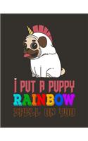 I put a puppy Rainbow spell on you: A children's coloring book for 4-8-year-old kids. For home or travel, it contains ... games and more.