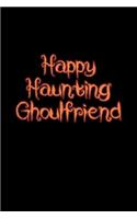 Happy Haunting Ghoulfriend