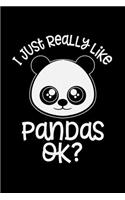 I Just Really Like Pandas Ok?