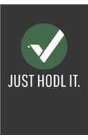 Just Hodl It Vertcoin Notebook
