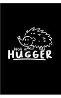 Not a hugger