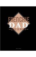 Frenchie Dad Life Is Ruff: Menu Planner