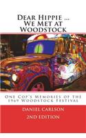 Dear Hippie We Met at Woodstock