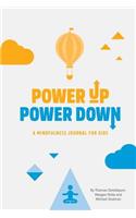 Power Up Power Down
