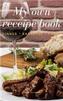 My Own Receipe Book Dinner Barbecue Party