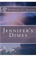 Jennifer's Dimes