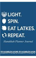 Light, Spin, Eat Latkes, Repeat