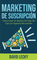 Marketing de Suscripción