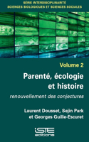 Parente, ecologie et histoire: Renouvellement des conjectures