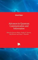 Advances in Quantum Communication and Information