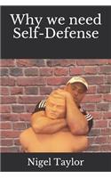 Why We Need Self-Defense