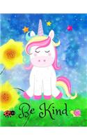 Be Kind: Unicorn Journal for Girls