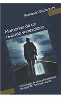 Memorias de Un Exiliado Venezolano