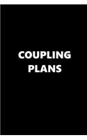 2019 Weekly Planner Funny Theme Coupling Plans 134 Pages