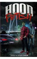 Hood Fetish