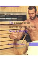 'massage Is the Ultimate Miracle of Man' Series Anthology