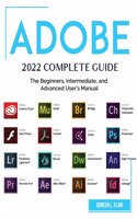 Adobe 2022 Complete Guide