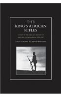 KING'S AFRICAN RIFLES. A Study in the Military History of East and Central Africa, 1890-1945 Volume Two