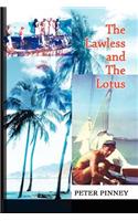The Lawless and The Lotus