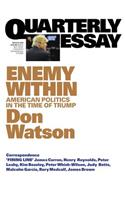 Quarterly Essay 63 Enemy Within