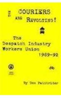 The Couriers are Revolting!