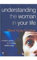 Understanding the Woman in Your Life