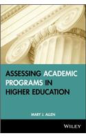 Assessing Academic Programs in Higher Education
