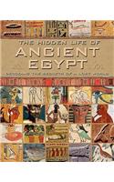 The Hidden Life of Ancient Egypt