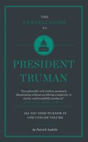 The Connell Short Guide To President Truman