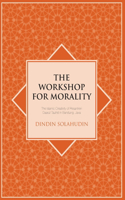 Workshop for Morality