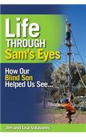 Life Through Sam's Eyes