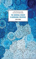 Universal Wisdom in Aboriginal Dreamings