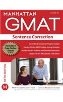 Manhattan GMAT Sentence Correction, Guide 8 [With Web Access]