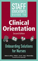 Staff Educator's Guide to Clinical Orientation