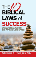 10 Biblical Laws of Success