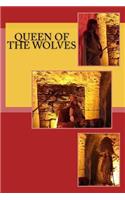 Queen of the Wolves